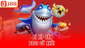 Bí kíp săn boss cừ khôi