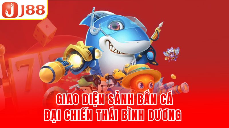 Giao diện sảnh bắn cá đại chiến Thái Bình Dương