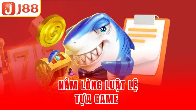 Nằm lòng luật lệ tựa game