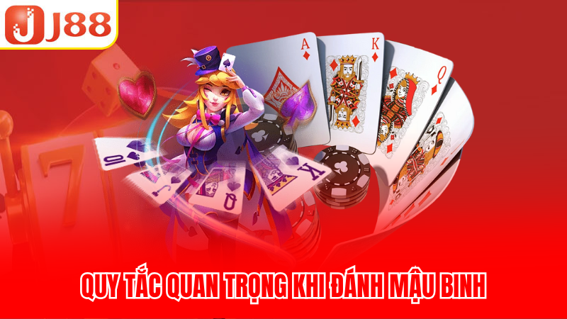 Quy tắc quan trọng khi đánh Mậu Binh