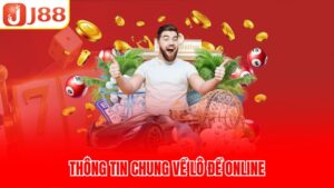 Thông tin chung về lô đề online